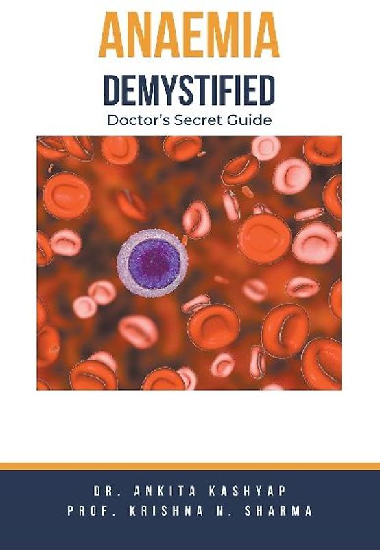 Anaemia Demystified
