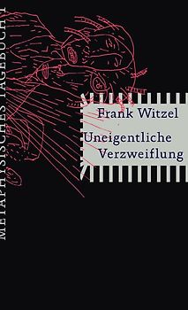 Uneigentliche Verzweiflung