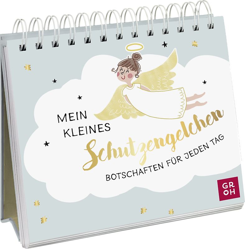 Mein kleines Schutzengelchen – Botschaften für jeden Tag