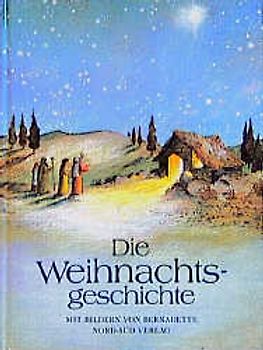 Die Weihnachtsgeschichte