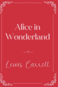 Alice in Wonderland: Eleganse Edition