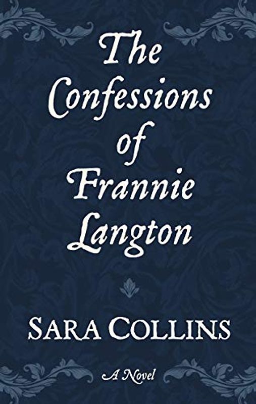 The Confessions of Frannie Langton (Thorndike Press Large Print Historical Fiction)