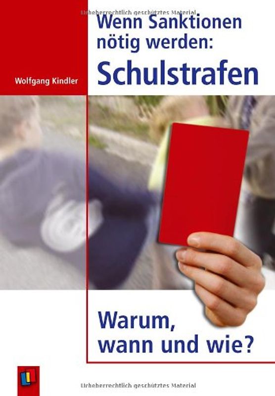Wenn Sanktionen nötig werden: Schulstrafen