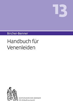 Bircher-Benner Handbuch 13 für Venenleiden
