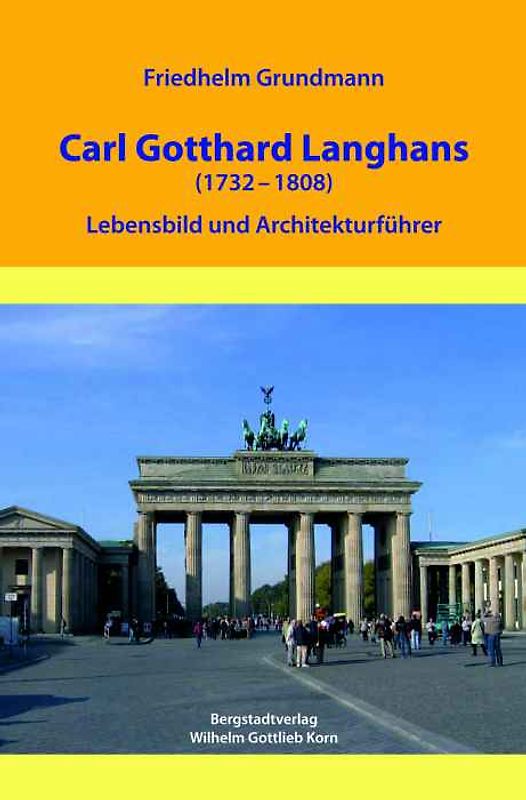 Carl Gotthard Langhans (1732-1808)