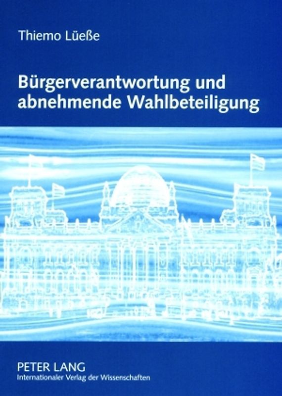 Bürgerverantwortung und abnehmende Wahlbeteiligung