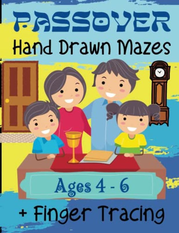 Passover Hand Drawn Mazes + Finger Tracing, Ages 4-6: Escape to Freedom Maze Book for Kids, 30 Puzzle Activity Book, Preschool, Kindergarten