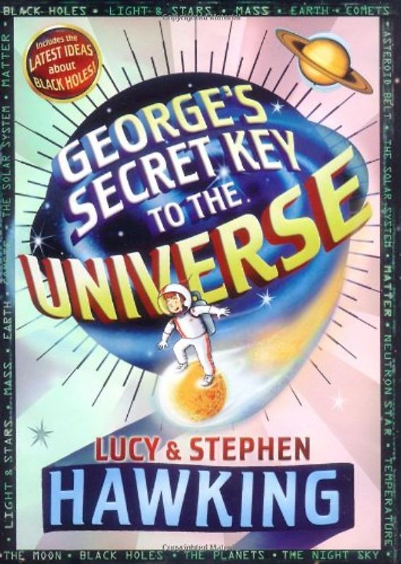 George's Secret Key to the Universe - Hawking, Stephen