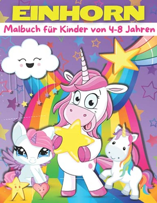 Einhorn-Malbuch für Kinder von 4-8 Jahren: Einhorn-Malbuch, Einhorn-Malbuch für Kinder mit zauberhaften Einhorn-Motiven