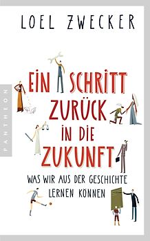 Ein Schritt zurück in die Zukunft. Was wir aus der Geschichte lernen können