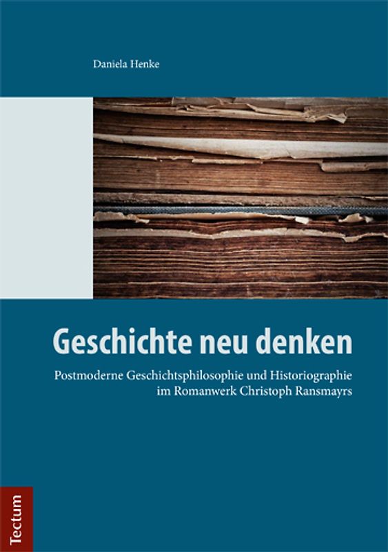 Geschichte neu denken