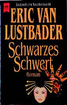 Schwarzes Schwert. Roman