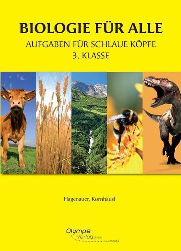 Biologie für alle 3 - Aufgaben für schlaue Köpfe