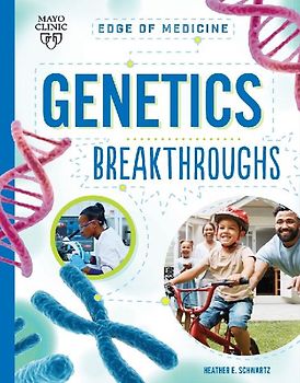 Genetics Breakthroughs