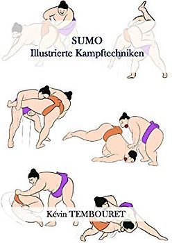 SUMO: Illustrierte Kampftechniken