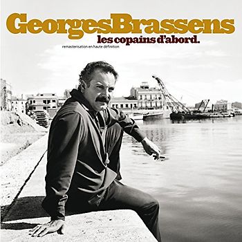 Georges Brassens - Les Copains d'Abord