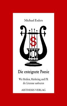 Die enteignete Poesie