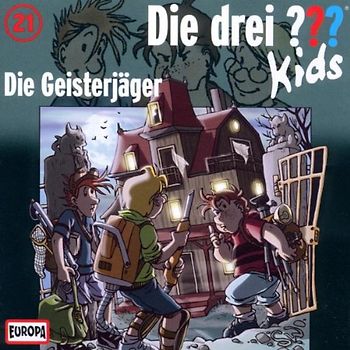 Die Drei ??? Kids - 021/die Geisterjäger