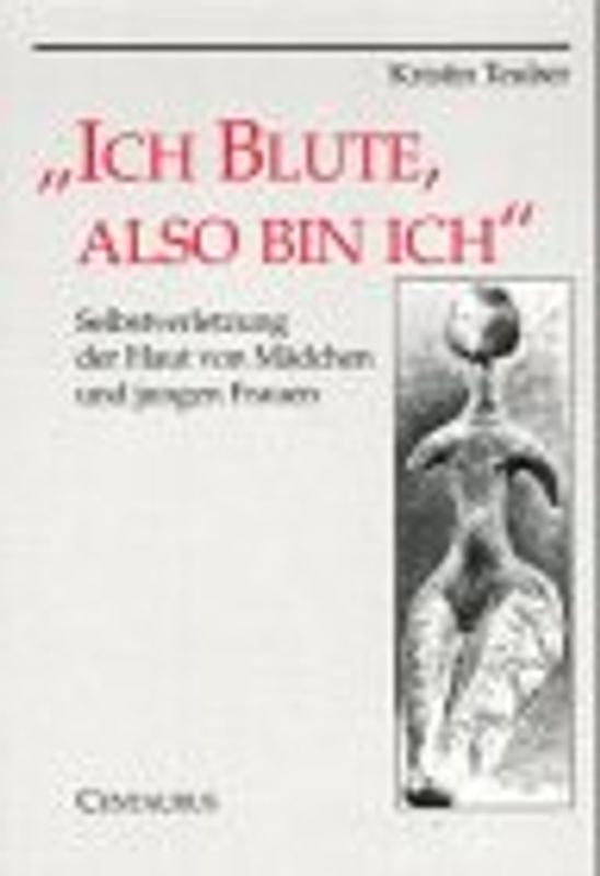 Ich blute, also bin ich