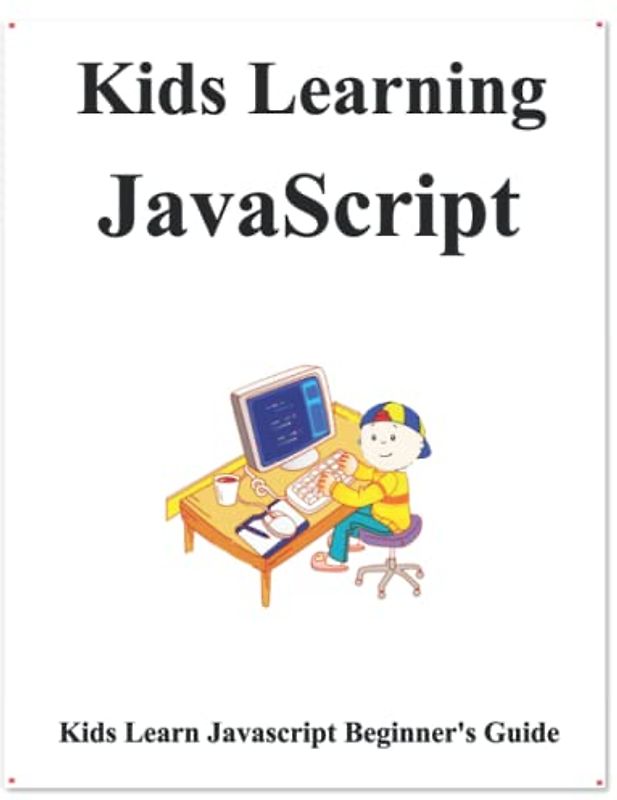 Kids Learning Javascript: Kids learn coding like playing games