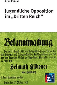 Jugendliche Opposition im "Dritten Reich"