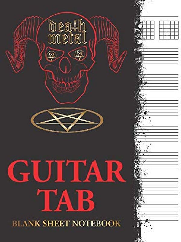 Death Metal: Guitar Tab Blank Sheet Notebook: Blank Tablature Music Notation Sheets Workbook