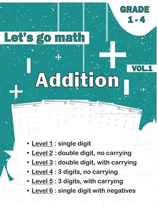 Let's go math addition: sharpen your skills be the 1st in class daily practice math workbook vol.1 (Math drills from Grade 1 to 6, Band 2)