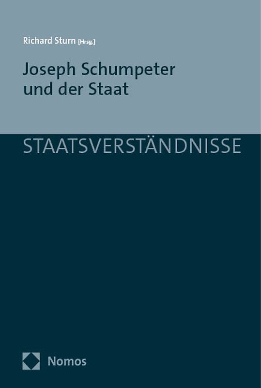 Joseph Schumpeter und der Staat