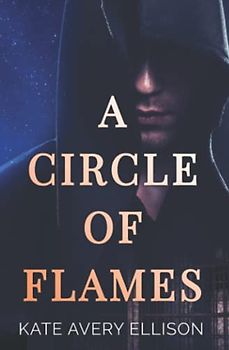 A Circle of Flames (The Kingmakers' War, Band 4)