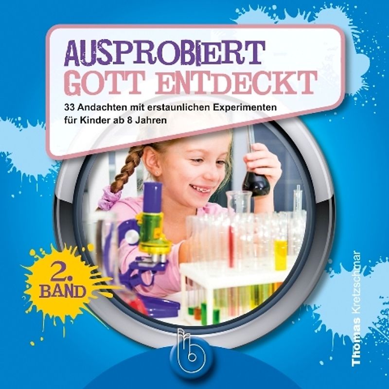 Ausprobiert - Gott entdeckt (2. Band)
