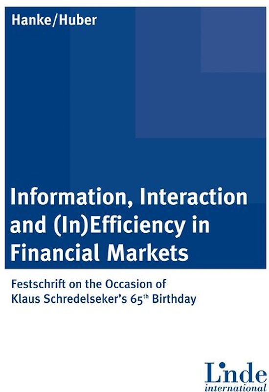 Information, Interaction and (In)Efficiency in Financial Markets