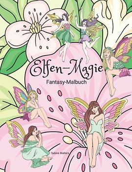 Elfen-Magie Fantasy-Malbuch