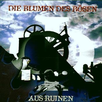 Blumen des Bösen - Aus Ruinen