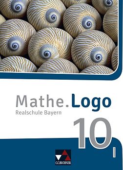 Mathe.Logo – Bayern / Mathe.Logo Bayern 10 I