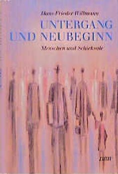 Untergang und Neubeginn