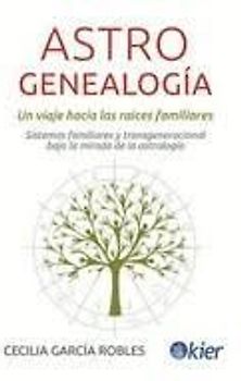Astrogenealogía: un viaje hacia las raíces familiares