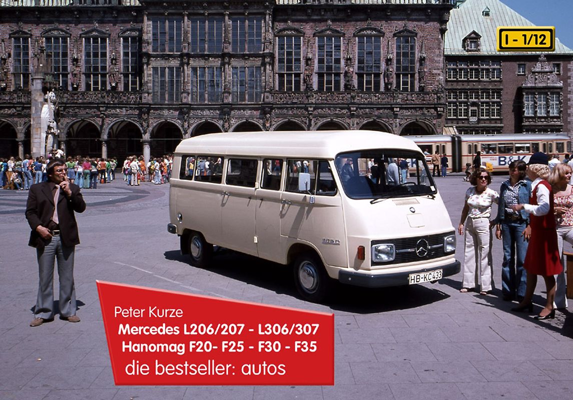 Mercedes L206/207 - L306/307 Hanomag F20-F25-F30-F35