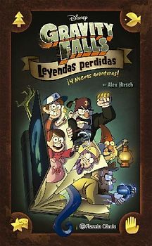 Gravity Falls : leyendas perdidas