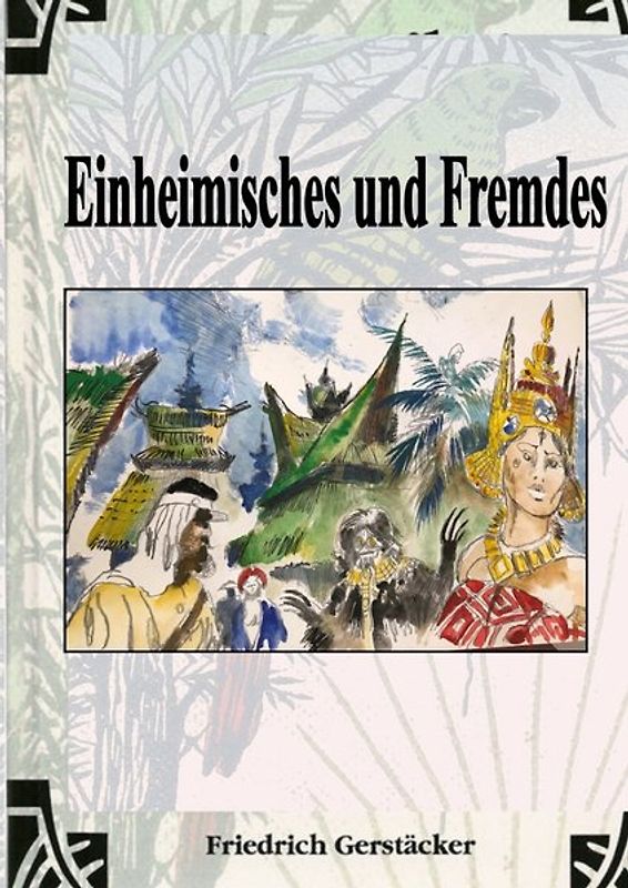 Werkausgabe - Liebhaberausgabe ungekürzte Ausgabe letzter Hand / Einheimisches und Fremdes