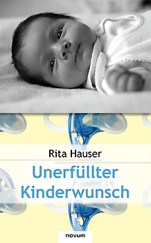 Unerfüllter Kinderwunsch