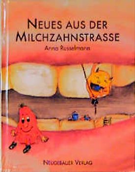 Neues aus der Milchzahnstrasse