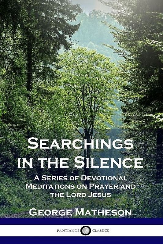 Searchings in the Silence