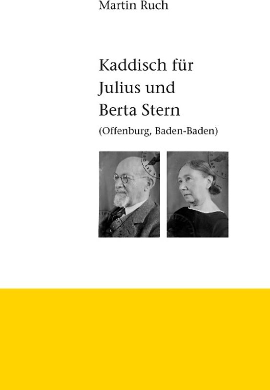 Kaddisch für Julius und Berta Stern