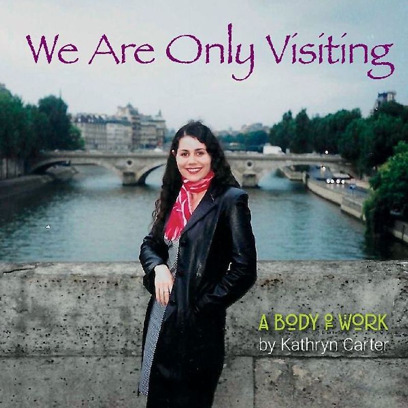 We Are Only Visiting