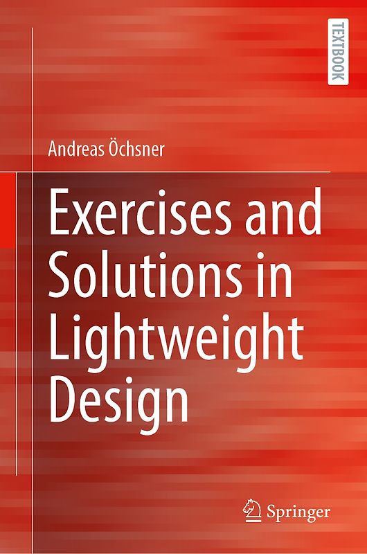 Exercises and Solutions in Lightweight Design