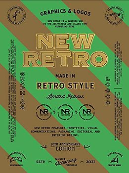 New Retro: 20th Anniversary Edition: Graphics & Logos in Retro Style