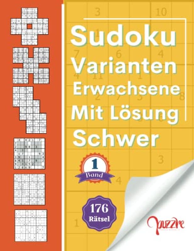 Sudoku Varianten Erwachsene Mit Lösung Schwer - band 1: Sudoku Mix Irregulär Fortgeschrittene mit Sudoku Samurai, Triathlon A, Marathon, Hyper, 12x12, und 16x16