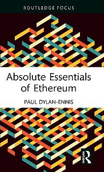 Absolute Essentials of Ethereum