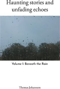 Haunting stories and unfading echoes