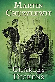 Martin Chuzzlewit (Annotated)
